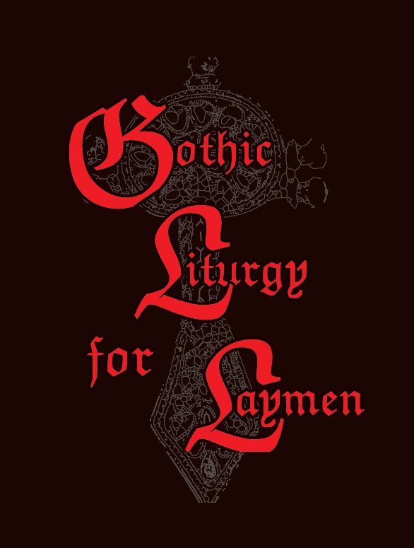 NICK SUDNICK - GOTHIC LITURGY FOR LAYMEN